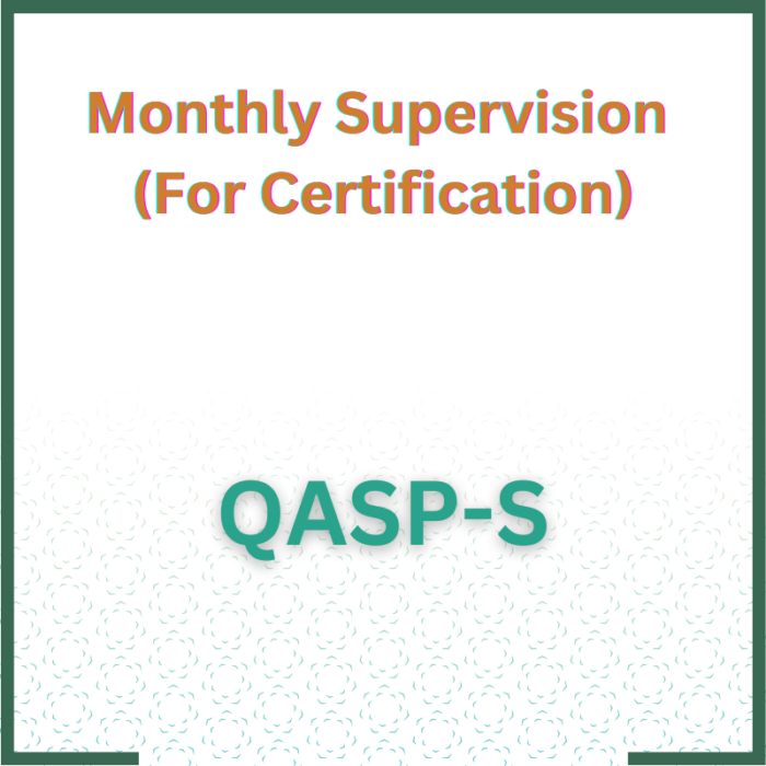 Monthly Supervision For Qasp-s Qualified Autism Supervisor Certification